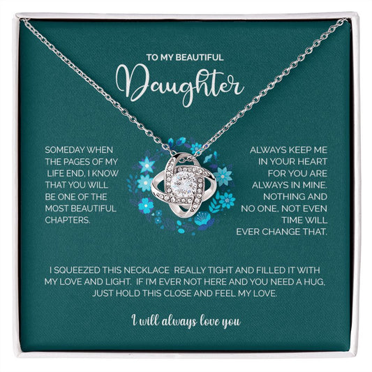 To My Beautiful Daughter | I Will Always Love You - Love Knot Necklace